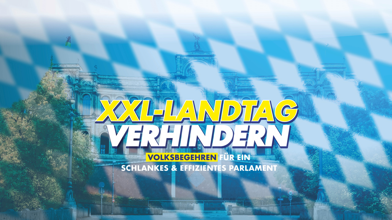 Volksbegehren – XXL-Landtag verhindern